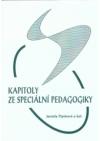 Kapitoly ze speciální pedagogiky