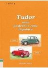 Tudor, aneb, Poslední z rodu Popularů