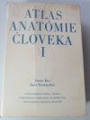 Atlas anatómie človeka I