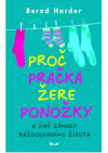 Proč pračka žere ponožky a jiné záhady každodenního života