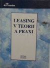 Leasing v teorii a praxi