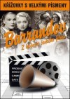 Křížovky s velkými písmeny Barrandov Z historie českého filmu
