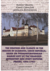 History of weather and climate in the Czech Lands.