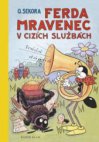 Ferda Mravenec v cizích službách