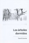 Los árboles dormidos