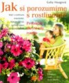 Jak si porozumíme s rostlinami?