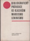 Bibliografický průvodce ke klasikům marxismu-leninismu