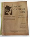 Pražské cukrářské umění [od Bohumila Hlavsy]
