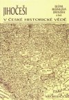 Jihočeši v české historické vědě