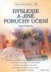 Dyslexie a jiné poruchy učení