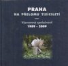 Praha na přelomu tisíciletí