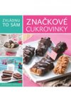 Zvládnu to sám: Značkové cukrovinky