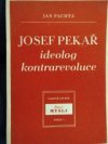 Josef Pekař, ideolog kontrarevoluce