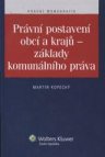 Právní postavení obcí a krajů - základy komunálního práva