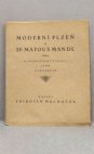 Moderní Plzeň a dr. Matouš Mandl