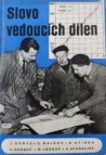 Slovo vedoucích dílen