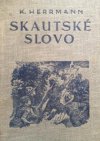 Skautské slovo [a jiné povídky různých autorů]