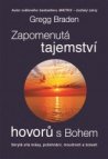 Zapomenutá tajemství hovorů s Bohem