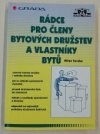 Rádce pro členy bytových družstev a vlastníky bytů