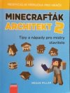 Minecrafťák architekt 2