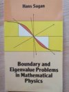 Boundary and Eigenvalue Problems in Mathematical Physics