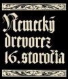 Nemecký drevorez 16. storočia