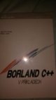 Borland C++ v příkladech