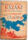 Kázání na pouti u Svatého Vavřinečka, jež proslovil na děkovné národní pouti za osvobození Chodska a české vlasti Bohumil Stašek