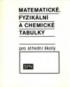 Matematické, fyzikální a chemické tabulky pro střední školy