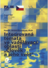 Integrovaná témata ve vzdělávací oblasti "Člověk a jeho svět"