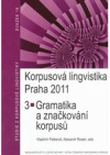 Korpusová lingvistika Praha 2011.