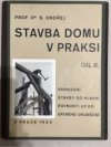 Stavba domu v praksi.