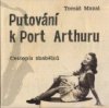 Putování k Port Arthuru