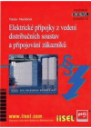 Elektrické přípojky z vedení distribučních soustav a připojování zákazníků