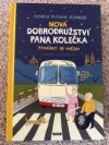 Nová dobrodružství pana Kolečka 