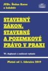 Stavebný zákon, stavebné a pozemkové právo v praxi