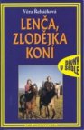 Lenča, zlodějka koní