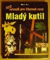 Mladý kutil