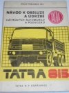 Návod k obsluze a údržbě užitkových automobilů a podvozků TATRA 815