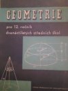 Geometrie pro 12. ročník dvanáctiletých středních škol