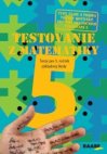 Testovanie z matematiky 5 Testy pre 5. ročník základnej školy