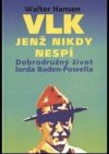 Vlk, jenž nikdy nespí