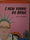 Z New Yorku do Brna 