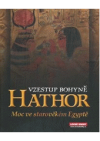 Vzestup bohyně Hathor