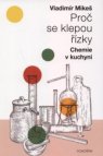 Proč se klepou řízky