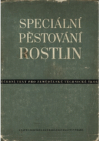 Speciální pěstování rostlin