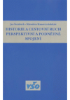 Historie a cestovní ruch - perspektivní a podnětné spojení