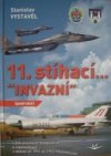 11. stíhací "Invazní" (podruhé)