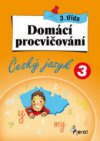 Domácí procvičování - český jazyk, 3. třída