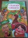 O bojácném Floriánkovi